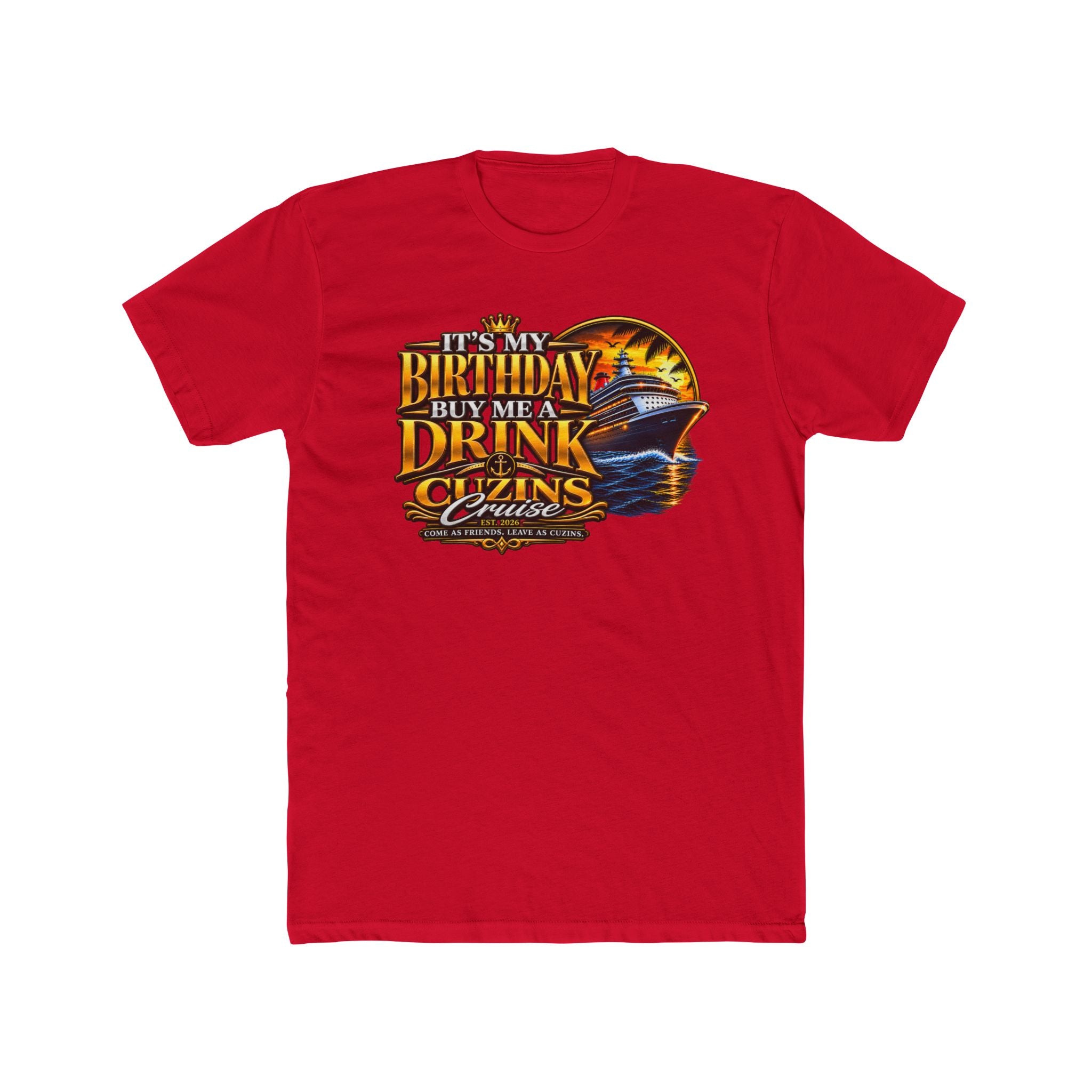Birthday Buys Me a Drink T‑Shirt — Funny Birthday Cruise Tee