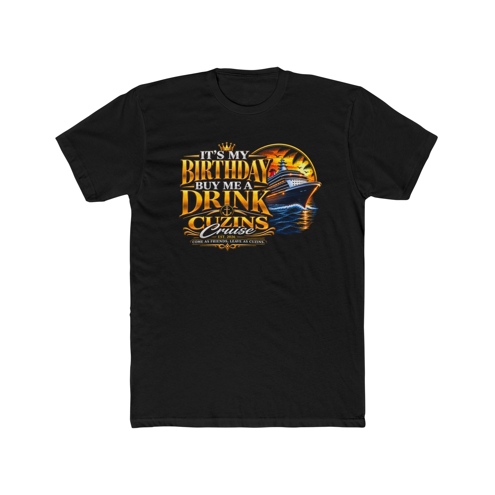 Birthday Buys Me a Drink T‑Shirt — Funny Birthday Cruise Tee