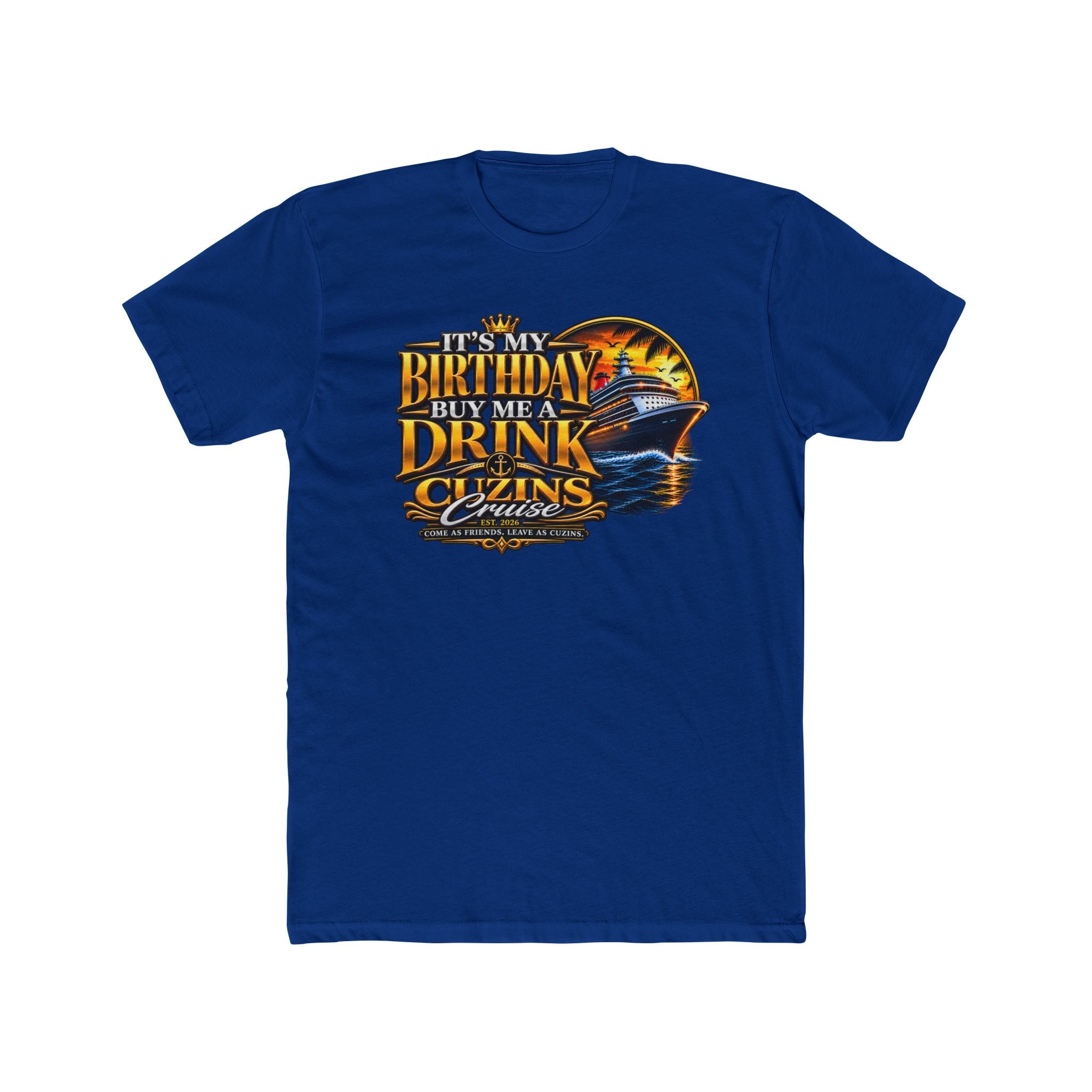 Birthday Buys Me a Drink T‑Shirt — Funny Birthday Cruise Tee