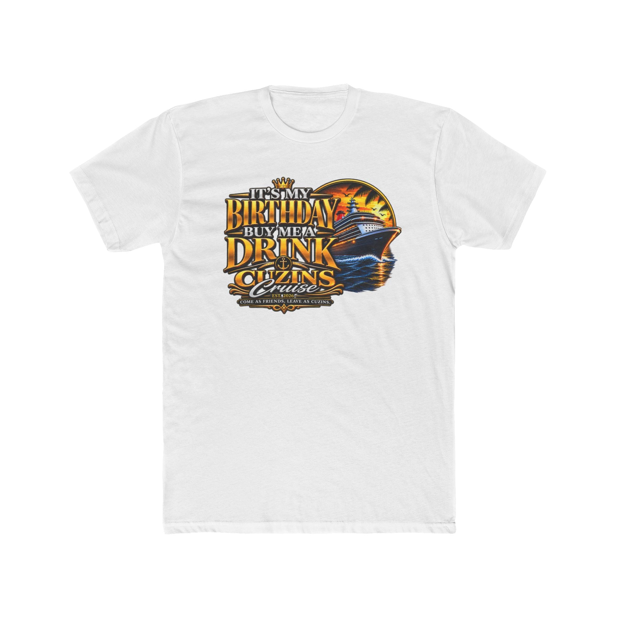 Birthday Buys Me a Drink T‑Shirt — Funny Birthday Cruise Tee